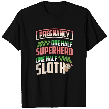 Discover Sloth Pet Maternity Pregnancy 1 T-Shirts