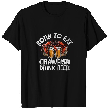 Discover Beer Fun Cajun Crawfish Crayfish Boil Beer Drinking Beer Lover 04 T-Shirts