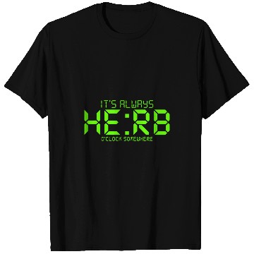 Discover Retro Pixel Herb Clock Its Always Herb OClock Somewhere T-Shirts