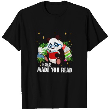 Discover Panda Pet Cute Haha Made You Read Teacher Panda April Fools Day T-Shirts