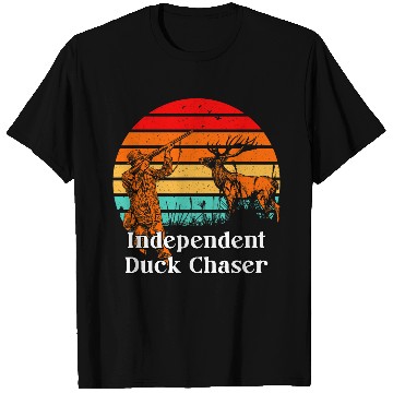 Discover Independent Duck Chaser Funny Hunting Humor Hunter Birds T-Shirts