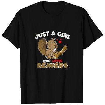 Discover Just A Girl Who Loves Beavers 1 T-Shirts
