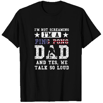 Discover Mens Im not screaming Im a ping pong dad table tennis T-Shirts