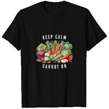 Discover Keep Calm and Carrot On Vegetables Are Cool T-Shirts