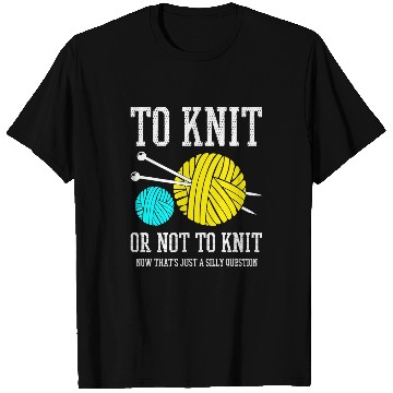 Discover Knitting Yarn hilarious T-Shirts