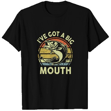 Discover Fishing Bass Fishing Ive Got A Big Mouth Fish Funny Women Men Fisher T-Shirts
