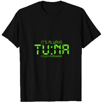 Discover Retro Pixel Tuna Clock Its Always Tuna OClock Somewhere T-Shirts