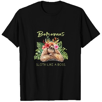 Discover Sloth Pet Bahamas Sloth Like a Boss Vacation Souvenir T-Shirts