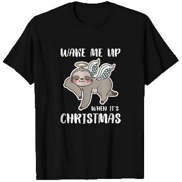 Discover Sloth Pet Wake Me Up Christmas Sloth Christmas Angel T-Shirts