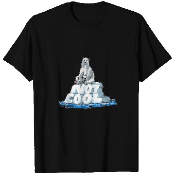 Discover Bear Pet Save Earth NOT COOL Melting Ice Polar Bear Global Warming T-Shirts