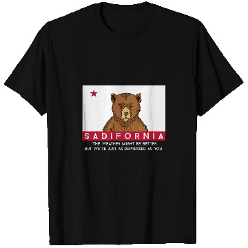 Discover Bear Pet Sadifornia californias Flag Socal Norcal Cencal Sad Bear T-Shirts