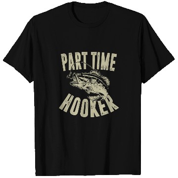 Discover Mens Funny Full Time Dad Part Time Hooker Bass Fishermen Fisher 5 T-Shirts