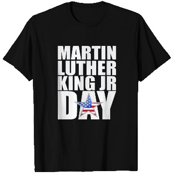 Discover Martin Luther King Day MLK Jr Quotes Day T-Shirts
