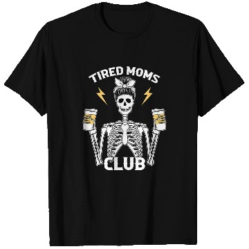 Discover Coffee Fun Tired Moms Club Mothers Day Coffee Drinking Skeletons Mom T-Shirts