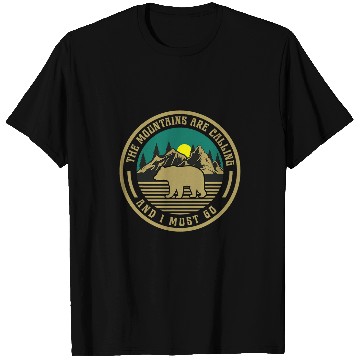 Discover The Mountains Are Calling And I Must Go Camping Design T-Shirts