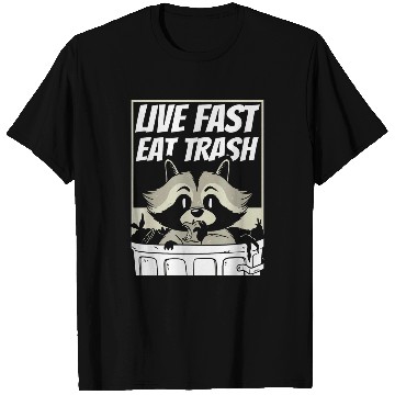 Discover Raccoon Pet Live fast eat trash 8 T-Shirts
