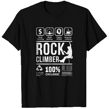 Discover Climbing Climber Rock climbing Multi Tasking Climb T-Shirts
