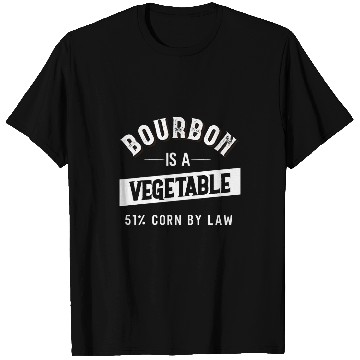 Discover Lacrosse Gift Funny Bourbon Is A Vegetable Corn By Law Bourbon T-Shirts