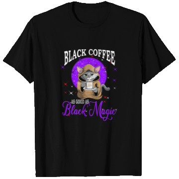 Discover Coffee Fun Black Coffee As Good As Black Magic Cat Cats Drink T-Shirts