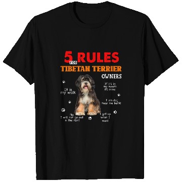 Discover 5 Rules For Tibetan Terrier Owners T-Shirts
