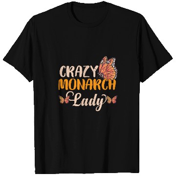 Discover crazys Monarch Lady T-Shirts