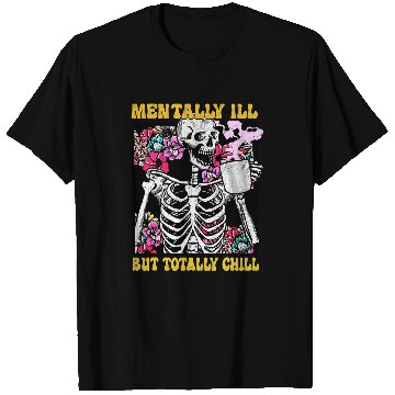 Discover Coffee Fun Mentally ill But Totally Chill Coffee Skeletons Halloween 2 T-Shirts