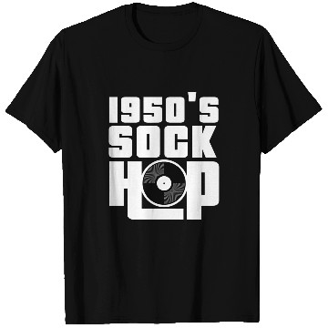 Discover 50s Dance Theme Party 1950s Sock Hop 50s music T-Shirts