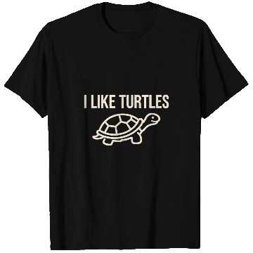 Discover Turtle Pet I Like Turtles Turtle Lover Cute Reptile Enthusiast T-Shirts