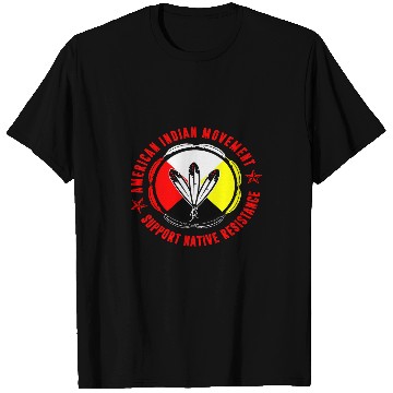 Discover American Indian Movement Support Native Resistance T-Shirts