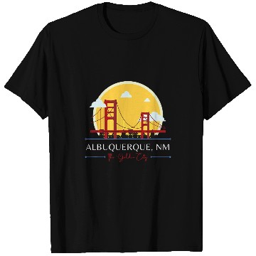 Discover Albuquerque NM GoldenGate Bridge Bad Geography Stupid Humor T-Shirts