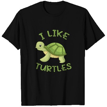 Discover Turtle Pet I like Turtles Tortoise Sea Animal Funny T-Shirts