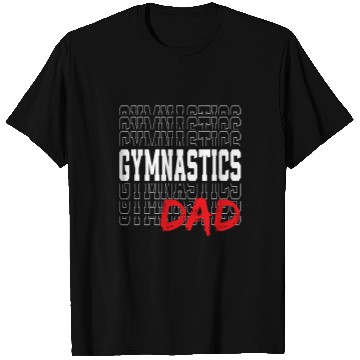 Discover Gymnastics Dad For Gymnastic Father Parents T-Shirts