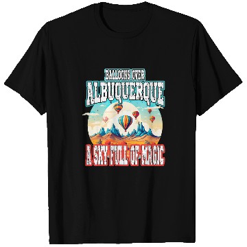 Discover Albuquerque Balloon New Mexico Hot Air Balloon 4 T-Shirts