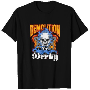 Discover Demolition Derby Skull Crash Car Racing Driver T-Shirts