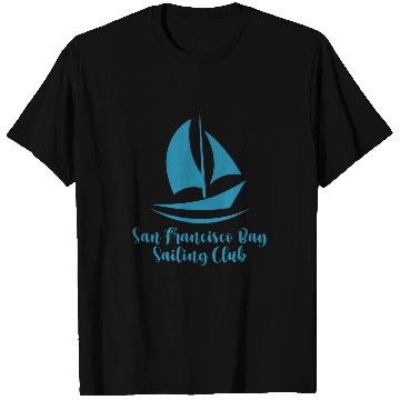 Discover San Francisco Bay Sailing Club T-Shirts