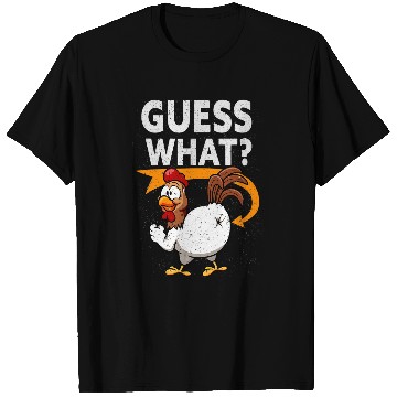Discover Chicken Lover Funny Guess What Chicken Butt Funny Farm T-Shirts