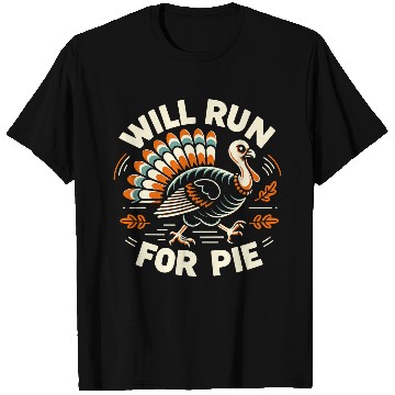 Discover Will Run for Pie Turkey Trot Running Thanksgiving T-Shirts