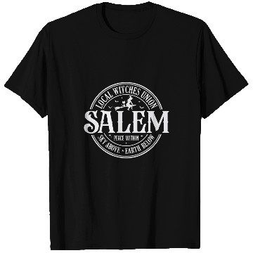Discover Salem Local Witches Union Sky Above Earth Below Halloween T-Shirts