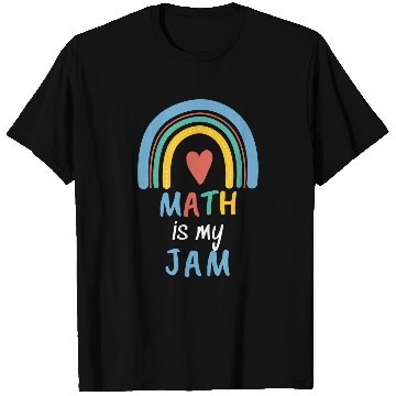 Discover Funny Maths Teacher Appreciation   2Math Is My Jam T-Shirts