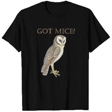 Discover Owl Pet Got Mice Eastern Barn Owl Looking For Dinner Feathered Bird T-Shirts