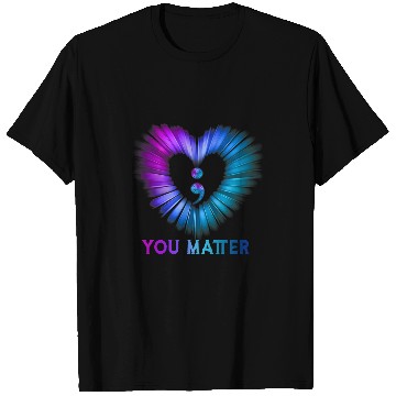 Discover You Matter No Story Should End Too Soon suicides Awareness T-Shirts