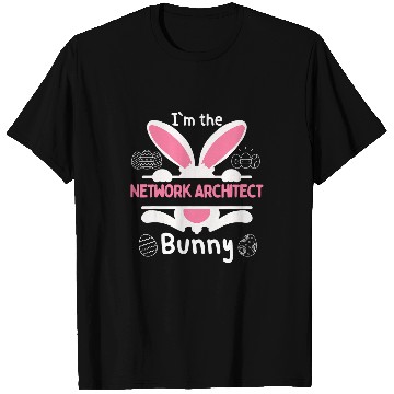 Discover Easter Bunny Outfit Im The Network Architect T-Shirts