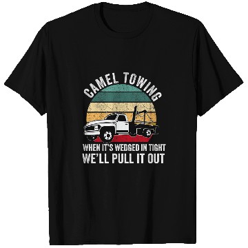Discover Camel Towing Tow Truck Wrecker Operator Driver For Men Dad 21 T-Shirts