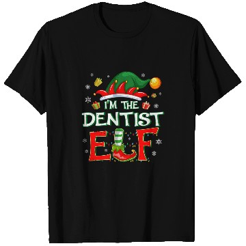 Discover Im The dentists Elf Fun Christmas Dental Tech T-Shirts