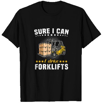 Discover Forklift Driver Forklift Operator 21 T-Shirts