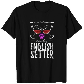 Discover English Setter Dog Mom for Wines Lover T-Shirts