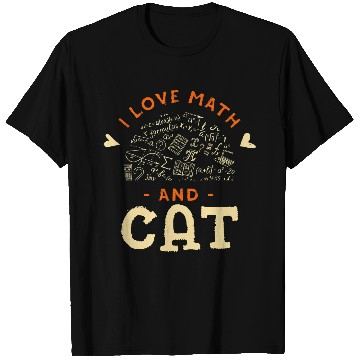 Discover I Love Math and Cat Gardening Animal Lover Gardener Pets T-Shirts