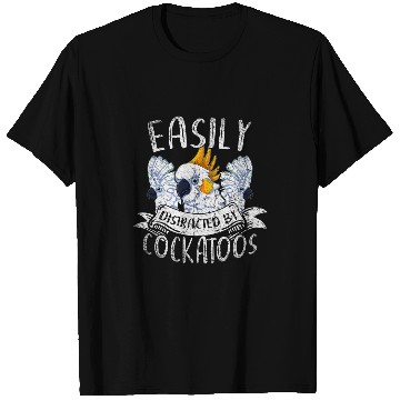 Discover Funny Parrot Birdwatching Easily Distracted By Cockatoos T-Shirts