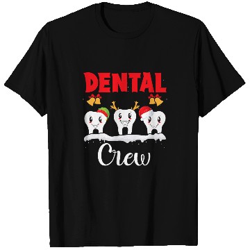 Discover Dentistry Tooth dentists Squad Funny Christmas Dental Crew T-Shirts