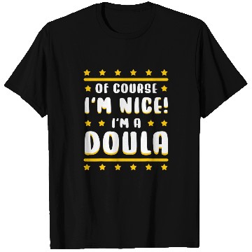 Discover Doula Birth Companion PostBirth Supporter Childbirth Coachs 2 T-Shirts